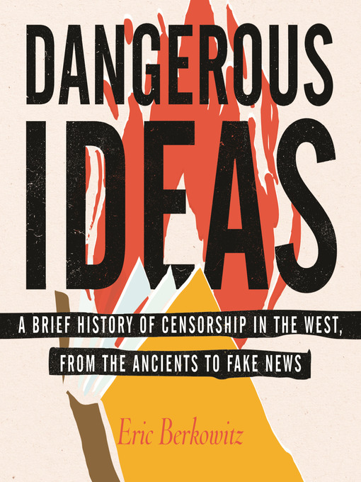 Title details for Dangerous Ideas by Eric Berkowitz - Available